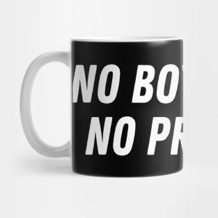 Funny Sarcasm No Boyfriend No Problem Aesthetics Streetwear Mug